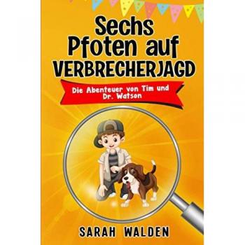 Sechs Pfoten auf Verbrecherjagd: Spannende Detektiv