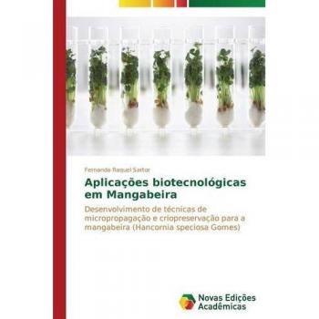 Sartor, Fernanda Raquel: Aplicações biotecnológicas em Mangabeira