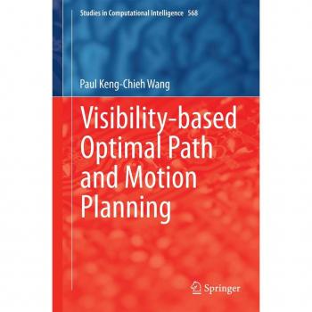 Visibility-based Optimal Path and Motion Planning
