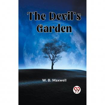 THE DEVIL'S GARDEN