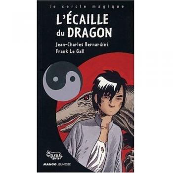L'écaille du dragon