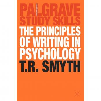 The Principles of Writing in Psychology: 6