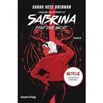 Chilling Adventures of Sabrina: Pfad der Nacht