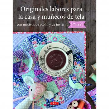 ORIGINALES LABORES PARA LA CASA Y MUÑECOS DE TELA CON MOTIVOS DE OTOÑO Y DE INVI
