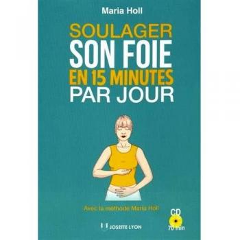 Soulager son foie en 15 minutes par jour