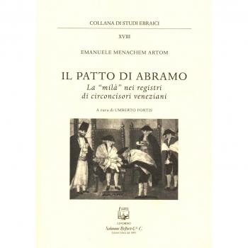 Il patto di Abramo. La «milà» nei registri di circoncisori veneziani