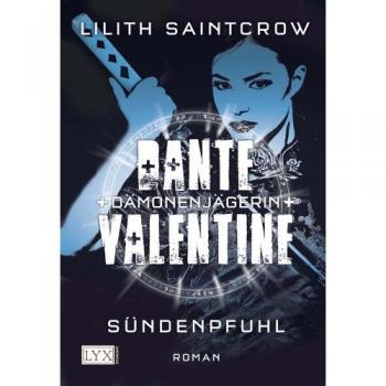 Dante Valentine: Dämonenjägerin: Sündenpfuhl