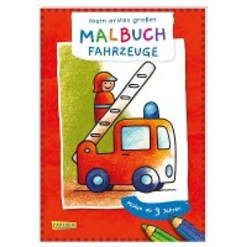 Muszynski, Eva: Mein erstes großes Malbuch: Fahrzeuge: Malen ab 3 Jahren