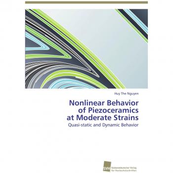 Nonlinear Behavior  of Piezoceramics  at Moderate Strains: Quasi-static and Dynamic Behavior
