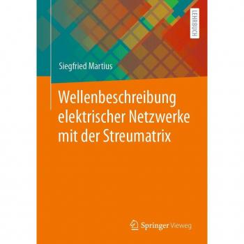 Wellenbeschreibung elektrischer Netzwerke mit der Streumatrix