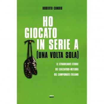 Ho giocato in serie A