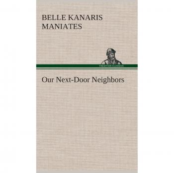 Our Next-Door Neighbors