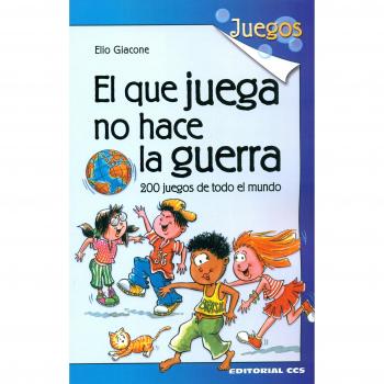 EL QUE JUEGA NO HACE LA GUERRA