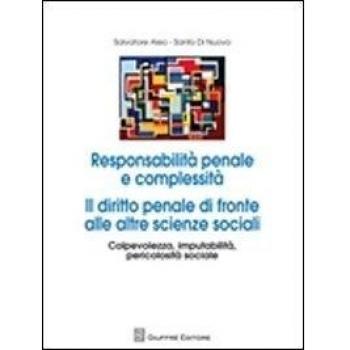 Responsabilita' penale e complessita'