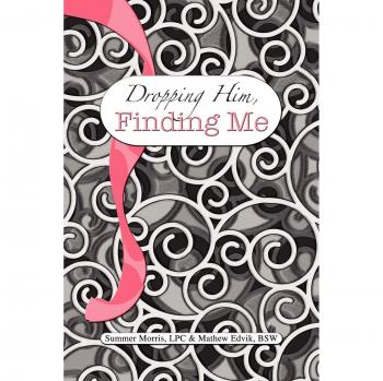Dropping him, finding me paperback