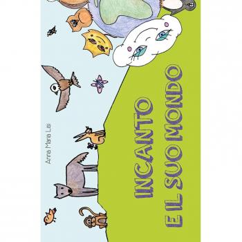 Incanto e il suo mondo
