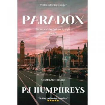 Paradox: For we walk by faith not by sight (Templar Thriller)