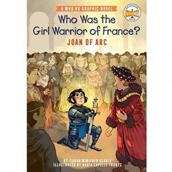 Sarah Winifred Searle Who Was the Girl Warrior of France?: Joan of Arc (Poche)