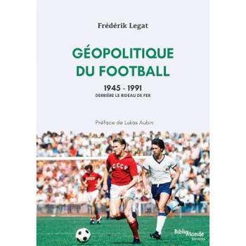 Géopolitique du football, 1945-1991