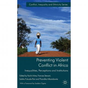 Preventing Violent Conflict in Africa: Inequalities, Perceptions and Institutions