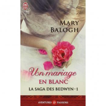 La saga des Bedwyn, Tome 1 : Un mariage en blanc