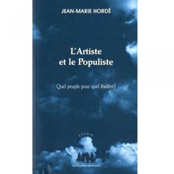 L'artiste et le populiste : Quel peuple pour quel théâtre ?