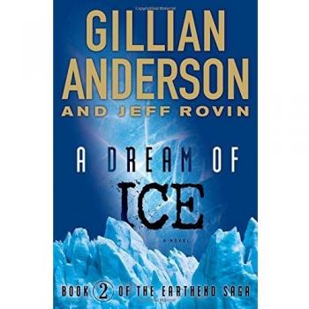 A Dream of Ice: Book 2 of the Earthend Saga