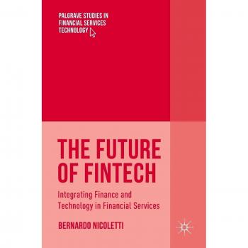 The Future of Fintech: Integrating Finance and Technology in Financial Services