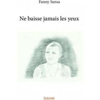 Ne baisse jamais les yeux