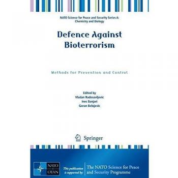 Defence Against Bioterrorism: Methods for Prevention and Control