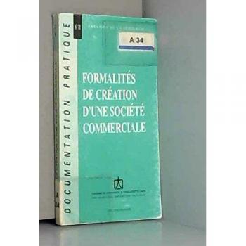 Formalites De Creation D'Une Soc.Com (Chambre De Comm)