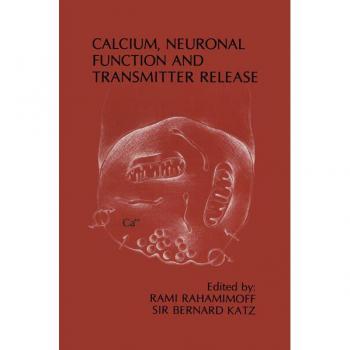 Calcium Neuronal Function and Transmitter Release
