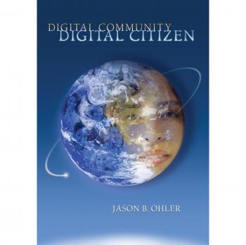 Digital Community, Digital Citizen Paperback Jason B. Ohler
