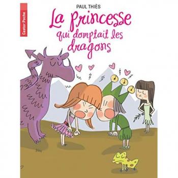 Paul Thiès La Princesse Qui Domptait Les Dragons