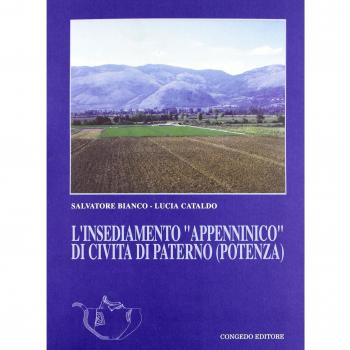 L'insediamento «Appenninico» di Civita di Paterno (Potenza)