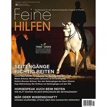 Feine Hilfen, Ausgabe 51: Seitengänge richtig reiten (Feine Hilfen: Das Bookazin für den verantwortungsvollen Umgang mit Pferden)