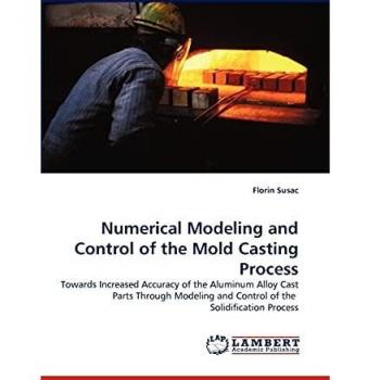 Numerical Modeling and Control of the Mold Casting Process
