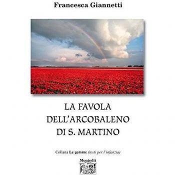 La favola dell'arcobaleno di S. Martino