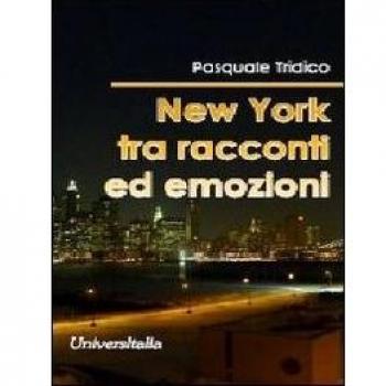 New York tra racconti ed emozioni