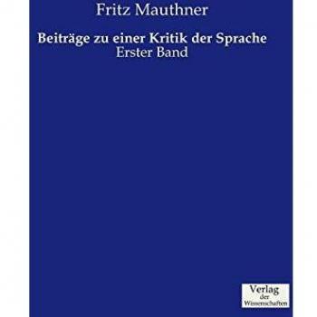 Beiträge zu einer Kritik der Sprache