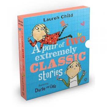 Lauren Child Charlie and Lola: Classic Gift Slipcase (Mixed Media Product)