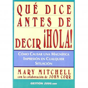 Qué dice antes de decir ¡hola!