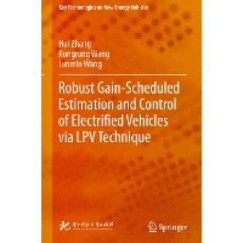 Robust Gain-Scheduled Estimation and Control of Electrified Vehicles via LPV Technique