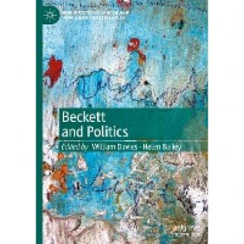Beckett and Politics (New Directions in Irish and Irish American Literature)