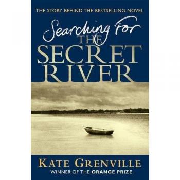 Searching for the Secret River: The Story Behind the Bestselling Novel