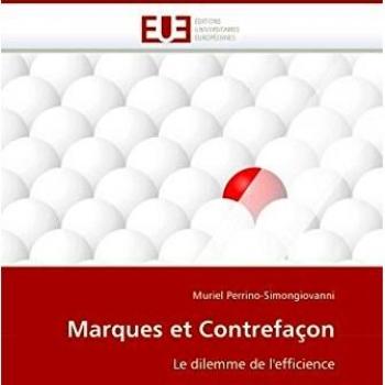 Marques et Contrefaçon: Le dilemme de l''efficience