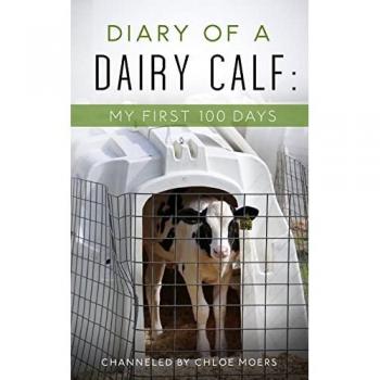 Moers, Chloe M.: Diary of a Dairy Calf