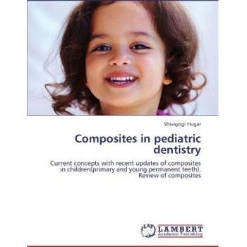 Composites in pediatric dentistry: Current concepts with recent updates of composites in children