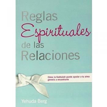 REGLAS ESPIRITUALES DE LAS RELACIONES