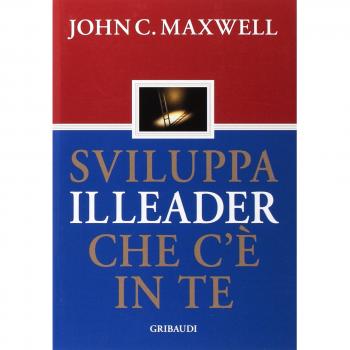 Sviluppa il leader che c'è in te